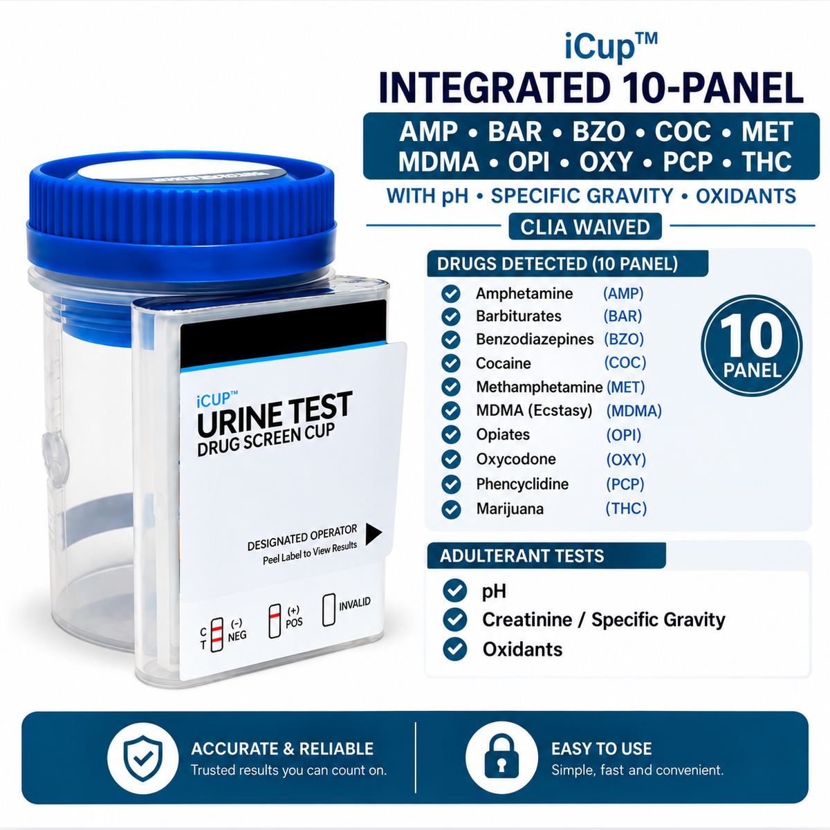 iCup™ 10 Panel + SVT Urine Test Drug Screen Cup | Abbott | Amphetamine (AMP)Barbiturates (BAR)Benzodiazepines (BZO)Cocaine (COC)Methamphetamine (MET)MDMA (Ecstasy)Opiates (OPI)Oxycodone (OXY)Phencyclidine (PCP)Marijuana (THC) | I-DUE-1107-291 25/Box